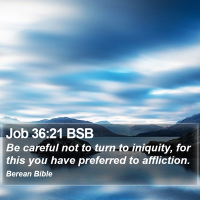 Job 36:21 BSB Bible Verse Image