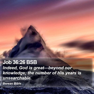 Job 36:26 BSB Bible Verse Image