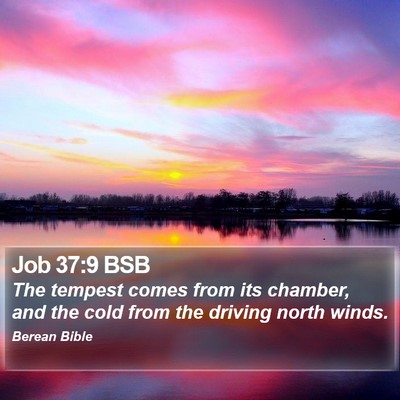 Job 37:9 BSB Bible Verse Image