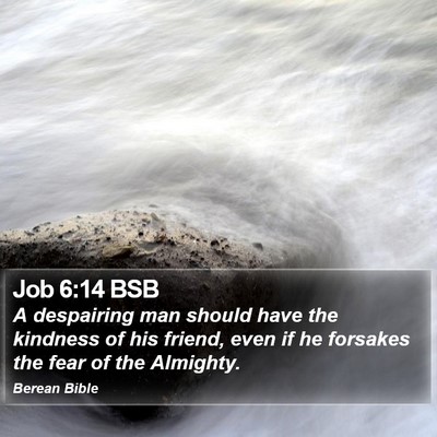 Job 6:14 BSB Bible Verse Image