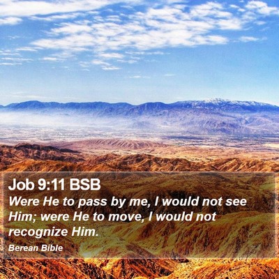 Job 9:11 BSB Bible Verse Image