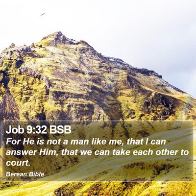 Job 9:32 BSB Bible Verse Image