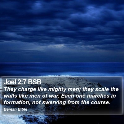 Joel 2:7 BSB Bible Verse Image