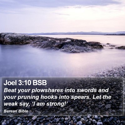 Joel 3:10 BSB Bible Verse Image