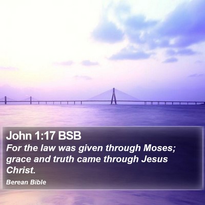 John 1:17 BSB Bible Verse Image