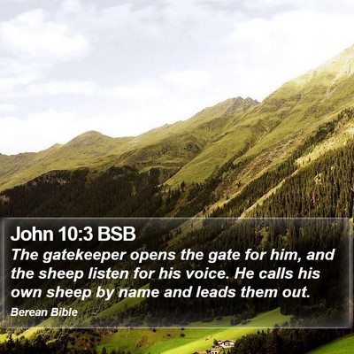 John 10:3 BSB Bible Verse Image