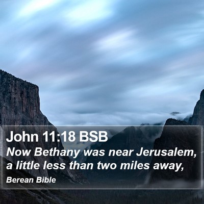 John 11:18 BSB Bible Verse Image