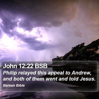 John 12:22 BSB Bible Verse Image
