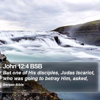 John 12:4 BSB Bible Verse Image
