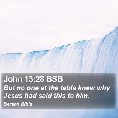 John 13:28 BSB Bible Verse Image