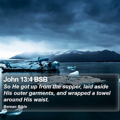 John 13:4 BSB Bible Verse Image