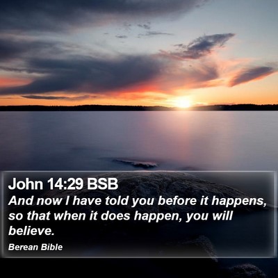 John 14:29 BSB Bible Verse Image