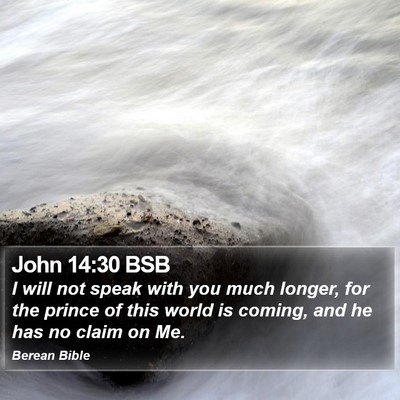 John 14:30 BSB Bible Verse Image