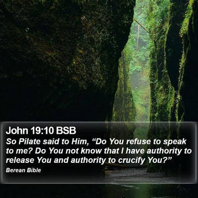 John 19:10 BSB Bible Verse Image