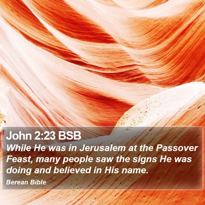 John 2:23 BSB Bible Verse Image