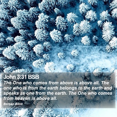 John 3:31 BSB Bible Verse Image