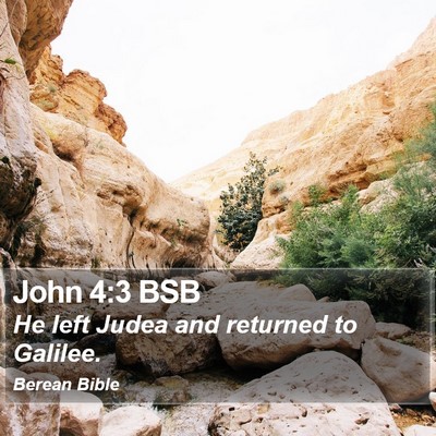 John 4:3 BSB Bible Verse Image