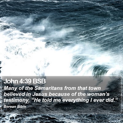 John 4:39 BSB Bible Verse Image