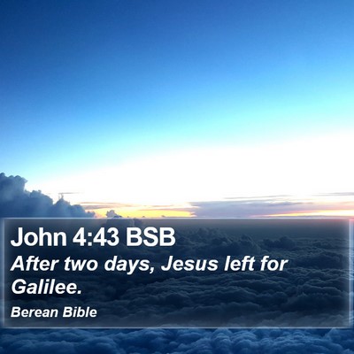 John 4:43 BSB Bible Verse Image