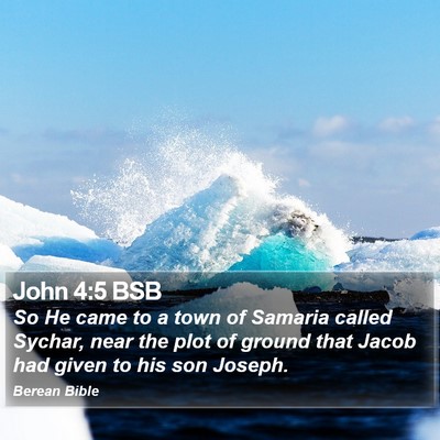 John 4:5 BSB Bible Verse Image