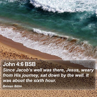 John 4:6 BSB Bible Verse Image