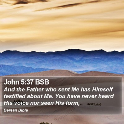 John 5:37 BSB Bible Verse Image