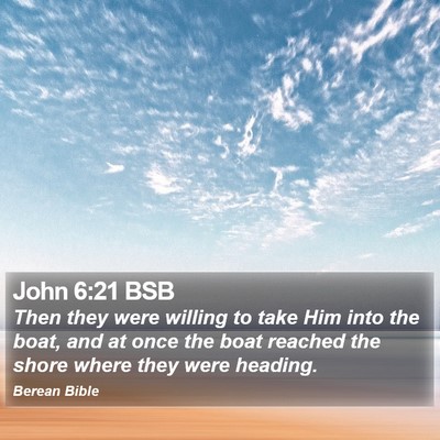 John 6:21 BSB Bible Verse Image