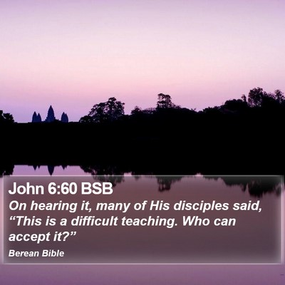 John 6:60 BSB Bible Verse Image