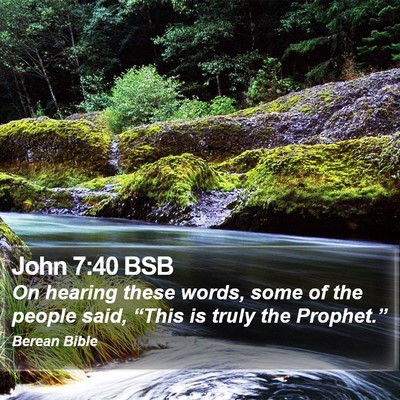 John 7:40 BSB Bible Verse Image