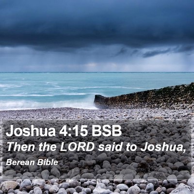 Joshua 4:15 BSB Bible Verse Image