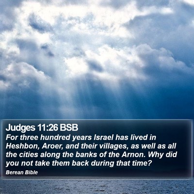 Judges 11:26 BSB Bible Verse Image