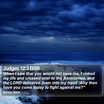Judges 12:3 BSB Bible Verse Image