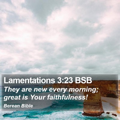 Lamentations 3:23 BSB Bible Verse Image
