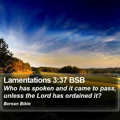 Lamentations 3:37 BSB Bible Verse Image