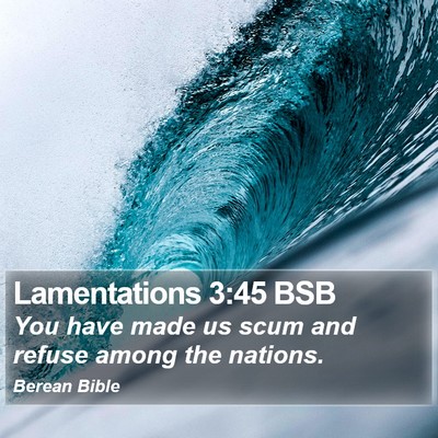Lamentations 3:45 BSB Bible Verse Image