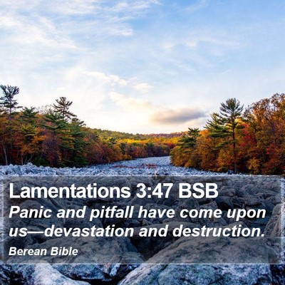Lamentations 3:47 BSB Bible Verse Image