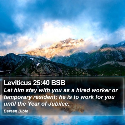 Leviticus 25:40 BSB Bible Verse Image