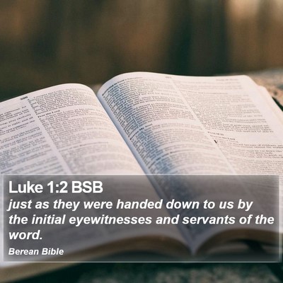 Luke 1:2 BSB Bible Verse Image