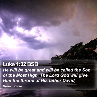 Luke 1:32 BSB Bible Verse Image