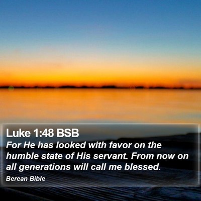 Luke 1:48 BSB Bible Verse Image