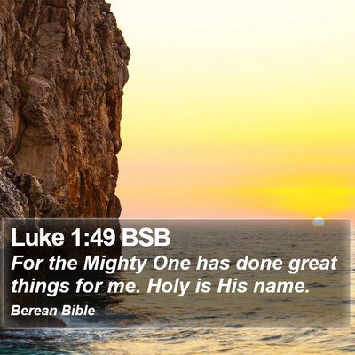 Luke 1:49 BSB Bible Verse Image