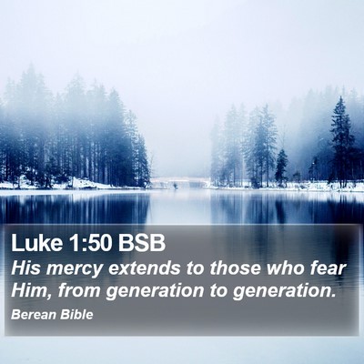 Luke 1:50 BSB Bible Verse Image