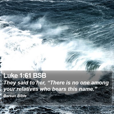 Luke 1:61 BSB Bible Verse Image