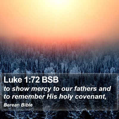 Luke 1:72 BSB Bible Verse Image