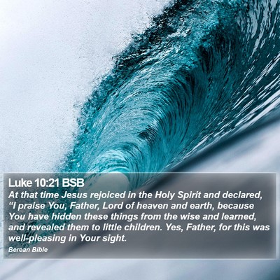 Luke 10:21 BSB Bible Verse Image