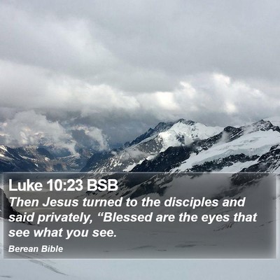 Luke 10:23 BSB Bible Verse Image