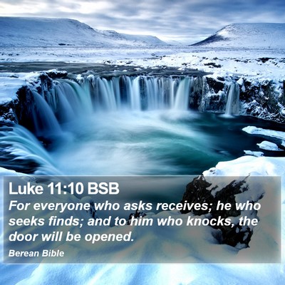 Luke 11:10 BSB Bible Verse Image