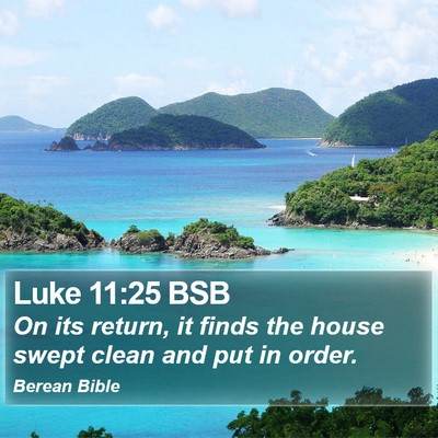 Luke 11:25 BSB Bible Verse Image