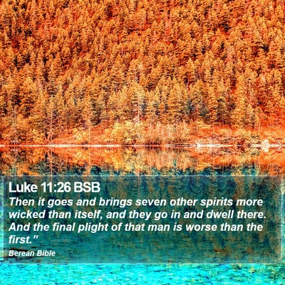 Luke 11:26 BSB Bible Verse Image