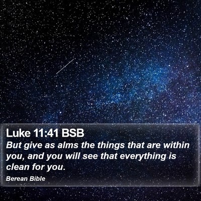 Luke 11:41 BSB Bible Verse Image
